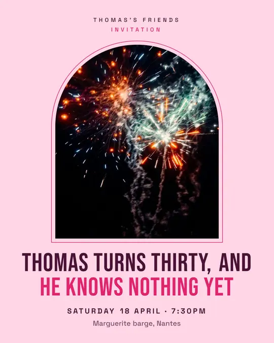 Sample flyer, "Arch · Candy pink" template, Birthday: "Thomas turns thirty, and he knows nothing yet"